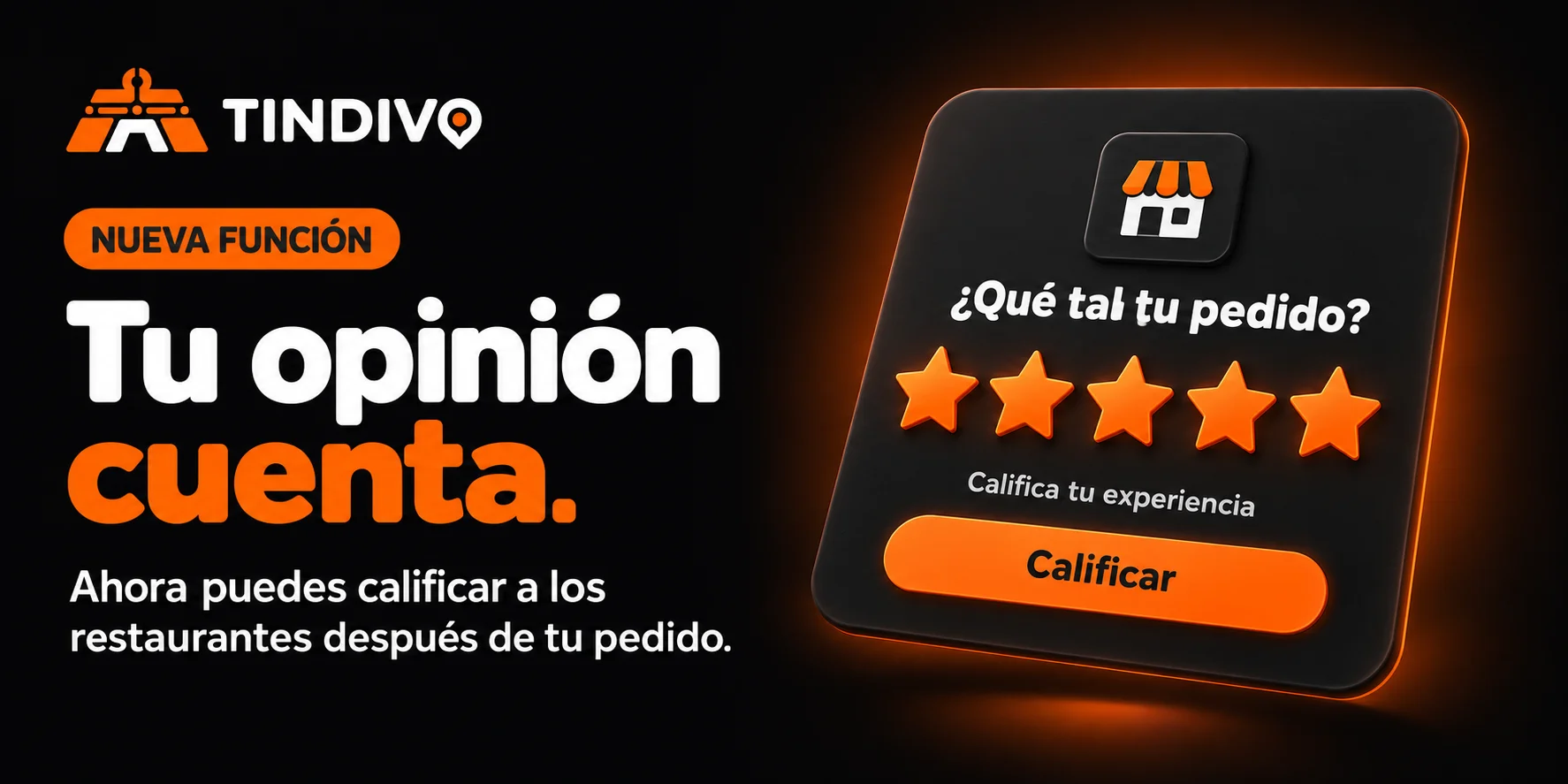 Tu opinión cuenta · Ahora puedes calificar a los restaurantes